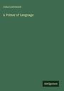 John Lockwood: A Primer of Language, Buch