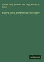 William Paley: Paley's Moral and Political Philosophy, Buch