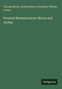 Titel: "Personal Reminiscences. Moore and Jordan". Autoren: Thomas Moore, Richard Henry Stoddard, William Jordan. Grüner Hintergrund.