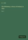 Titel: "The Whiteboy; a Story of Ireland, in 1822" von S. C. Hall, Vol. I. Grüner Hintergrund, unten "Antigonos."