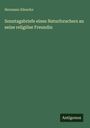Grüner Hintergrund mit Titel: "Sonntagsbriefe eines Naturforschers an seine religiöse Freundin". Unten steht "Antigonos".