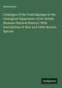 "Catalogue of the Fossil Sponges in the Geological Department of the British Museum. Antigonos. Grüner Hintergrund."