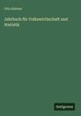 Otto Hubner: Jahrbuch für Volkswirthschaft und Statistik, Buch