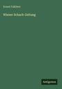 Ernest Falkbeer: Wiener Schach-Zeitung, Buch