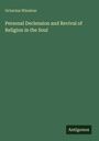 Octavius Winslow: Personal Declension and Revival of Religion in the Soul, Buch