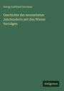 Georg Gottfried Gervinus: Geschichte des neunzehnten Jahrhunderts seit den Wiener Verträgen, Buch