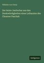 Wilhelm Von Chezy: Der letzte Janitschar aus den Denkwürdigkeiten eines Leibarztes des Chosrew Paschah, Buch