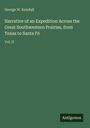 George W. Kendall: Narrative of an Expedition Across the Great Southwestern Prairies, from Texas to Santa Fé, Buch
