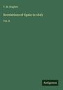 T. M. Hughes: Revelations of Spain in 1845, Buch