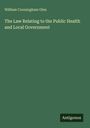 William Cunningham Glen: The Law Relating to the Public Health and Local Government, Buch