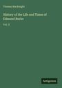 Thomas Macknight: History of the Life and Times of Edmund Burke, Buch