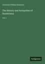 Jeremiah William Summers: "The History and Antiquities of Sunderland, Vol. I". Grüner Hintergrund mit Antigonos-Logo.