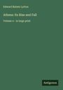 Edward Bulwer Lytton: Athens: Its Rise and Fall, Buch