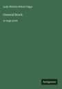 Lady Matilda Ridout Edgar: General Brock, Buch