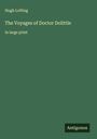 Hugh Lofting: The Voyages of Doctor Dolittle, Buch