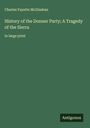 Charles Fayette McGlashan: History of the Donner Party; A Tragedy of the Sierra, Buch