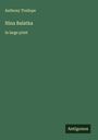 Anthony Trollope: Nina Balatka, Buch