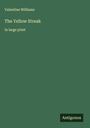 Valentine Williams: The Yellow Streak, Buch