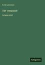 D. H. Lawrence: The Trespasser, Buch