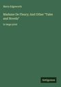 Maria Edgeworth: Madame De Fleury; And Other "Tales and Novels", Buch