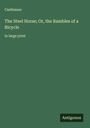 Castlemon: The Steel Horse; Or, the Rambles of a Bicycle, Buch