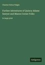 Charles Felton Pidgin: Further Adventures of Quincy Adams Sawyer and Mason Corner Folks, Buch