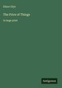 Elinor Glyn: The Price of Things, Buch