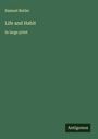 Samuel Butler: Life and Habit, Buch