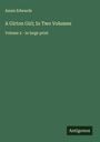 Annie Edwards: A Girton Girl; In Two Volumes, Buch