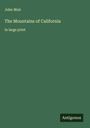 John Muir: The Mountains of California, Buch