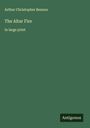 Arthur Christopher Benson: The Altar Fire, Buch