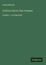 Annie Edwards: A Girton Girl; In Two Volumes, Buch