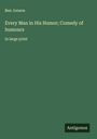 Ben Jonson: Every Man in His Humor; Comedy of humours, Buch