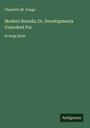 Charlotte M. Yonge: Modern Broods; Or, Developments Unlooked For, Buch