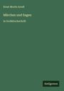 Ernst Moritz Arndt: Märchen und Sagen, Buch