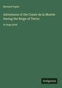 Bernard Capes: Adventures of the Comte de la Muette During the Reign of Terror, Buch