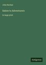 John Buchan: Salute to Adventurers, Buch