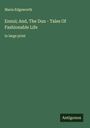 Maria Edgeworth: Ennui; And, The Dun - Tales Of Fashionable Life, Buch