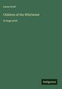 Leroy Scott: Children of the Whirlwind, Buch