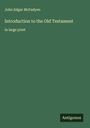 John Edgar Mcfadyen: Introduction to the Old Testament, Buch