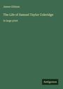 James Gillman: The Life of Samuel Taylor Coleridge, Buch