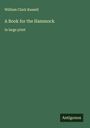 William Clark Russell: A Book for the Hammock, Buch