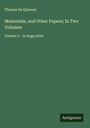 Thomas De Quincey: Memorials, and Other Papers; In Two Volumes, Buch