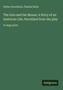 Arthur Hornblow: The Lion and the Mouse; A Story of an American Life, Novelized from the play, Buch
