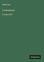 Émile Zola: L'Assommoir, Buch