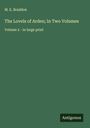 M. E. Braddon: The Lovels of Arden; In Two Volumes, Buch