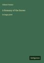 Gilbert Parker: A Romany of the Snows, Buch
