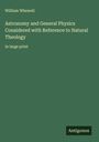 William Whewell: Astronomy and General Physics Considered with Reference to Natural Theology, Buch