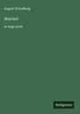 August Strindberg: Married, Buch