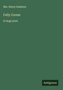 Henry Dudeney: Folly Corner, Buch